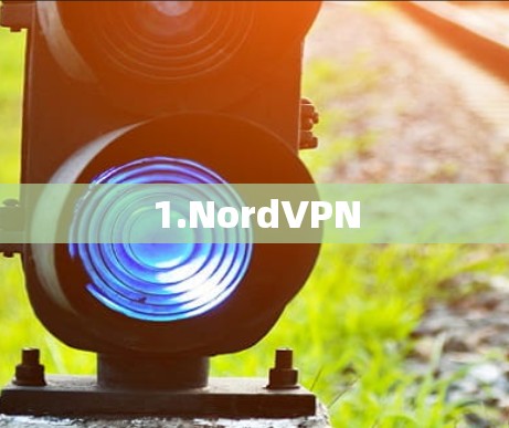 1.NordVPN 1.NordVPN